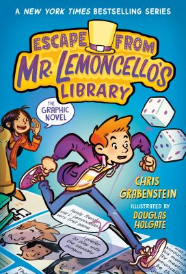Escape from mr. lemoncello's library : The graphic novel.