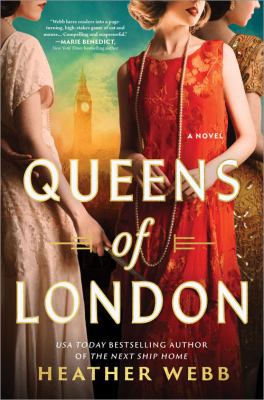 Queens of London : a novel