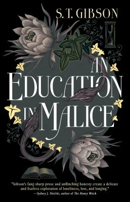 An education in malice