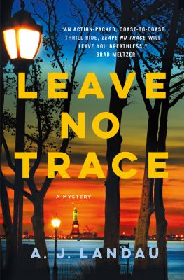 Leave no trace : a national parks thriller