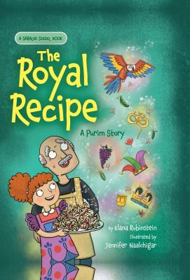 The royal recipe : a Purim story