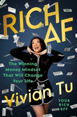 Rich af : The winning money mindset that will change your life.