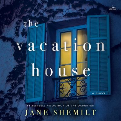 The vacation house : A novel.