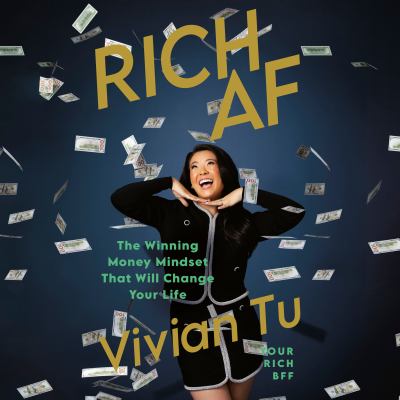 Rich af : The winning money mindset that will change your life.