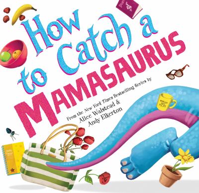 How to catch a Mamasaurus