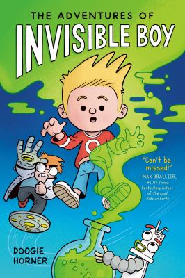The adventures of Invisible Boy!!!(!). Vol. 1