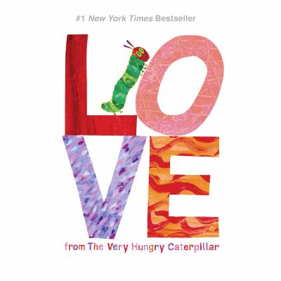 Love from the very hungry caterpillar