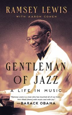 Gentleman of jazz : A life in music.