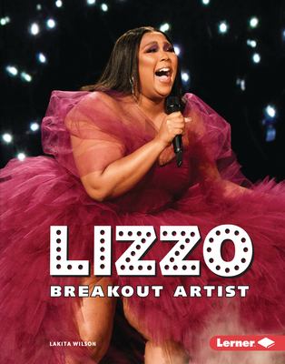 Lizzo : Breakout artist.