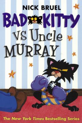 Bad Kitty vs Uncle Murray