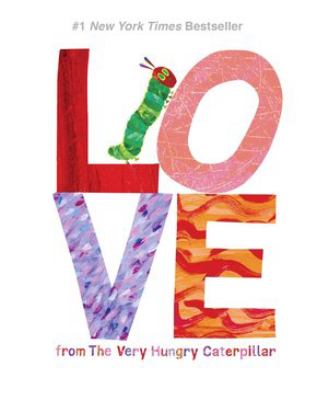 Love from the very hungry caterpillar