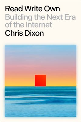 Read write own : Building the next era of the internet.
