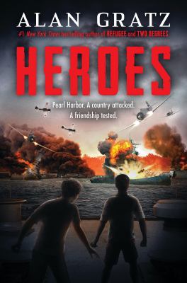 Heroes : A novel of pearl harbor.