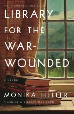 Library for the war-wounded : a novel