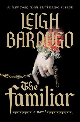 The familiar : a novel