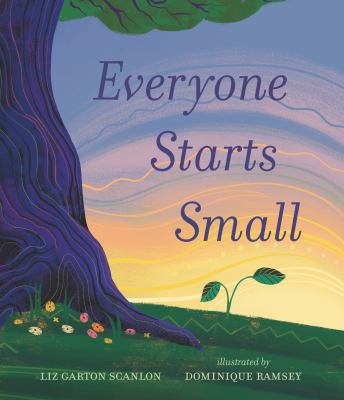 Everyone starts small