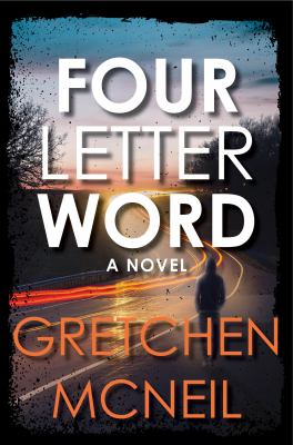 Four letter word : a novel
