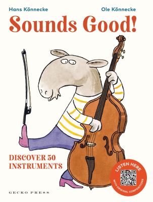 Sounds good! : discover 50 instruments