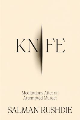 Knife : meditations after an attempted murder