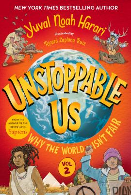 Unstoppable us. Vol. 2, Why the world isn't fair
