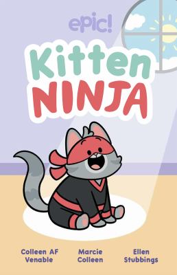 Kitten Ninja. Vol. 1