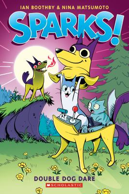 Sparks! double dog dare : A graphic novel.