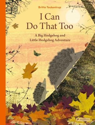 I can do that too : a big hedgehog and little hedgehog adventure