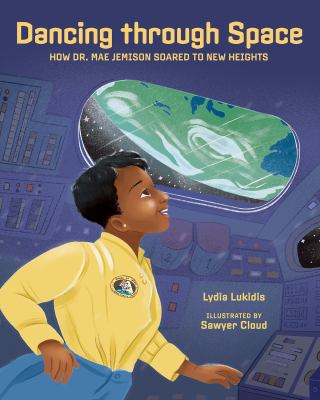 Dancing through space : Dr. Mae Jemison soars to new heights