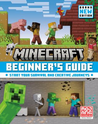 Minecraft beginner's guide : start your survival and creative journeys