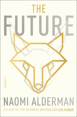 The future : a novel