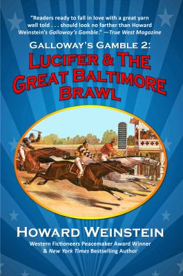 Galloway's Gamble 2 : Lucifer & The Great Baltimore Brawl