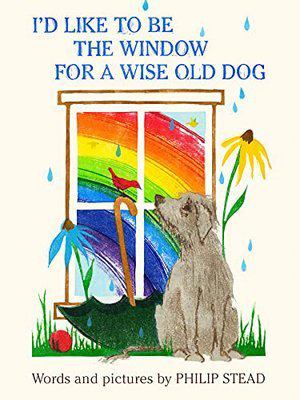 I'd like to be a window for a wise old dog