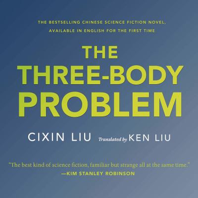 The three-body problem : The three-body problem series series, book 1.