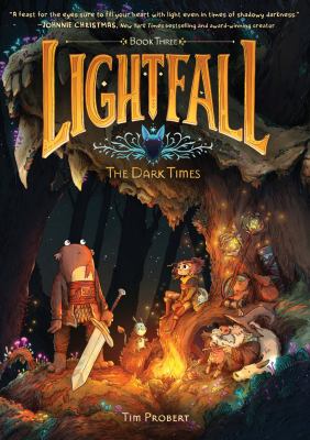 Lightfall. Book three, The dark times