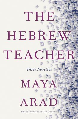 The Hebrew teacher : three novellas