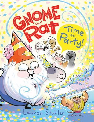 Gnome and Rat. Book 2, Time to party