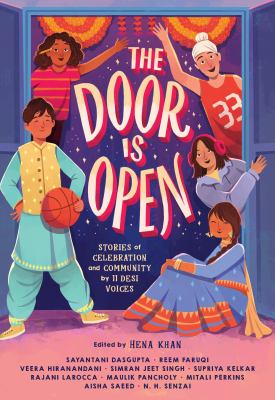 The door is open : Stories of celebration and community by 11 desi voices.