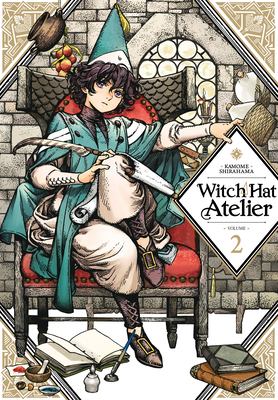 Witch hat atelier. Volume 2, Trial by fire