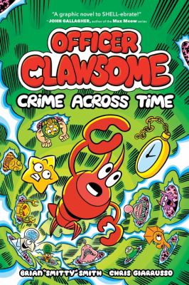 Officer Clawsome. Vol. 2, Crime across time