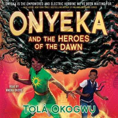 Onyeka and the heroes of the dawn