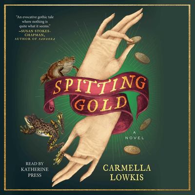 Spitting gold : a novel