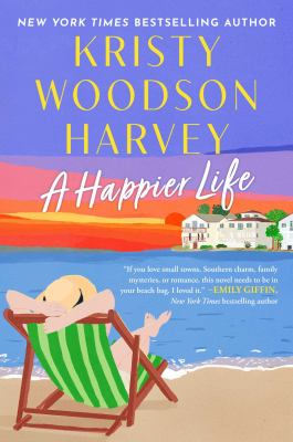 A happier life : a novel