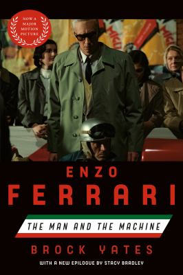 Enzo ferrari (movie tie-in edition) : The man and the machine.