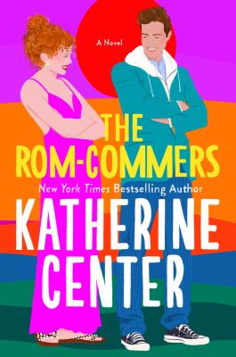 The rom-commers : A novel.