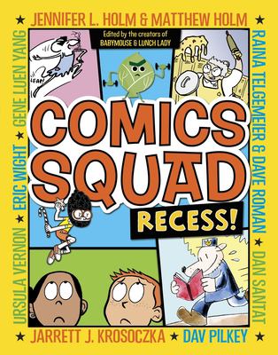 Comics Squad. 1, Recess!