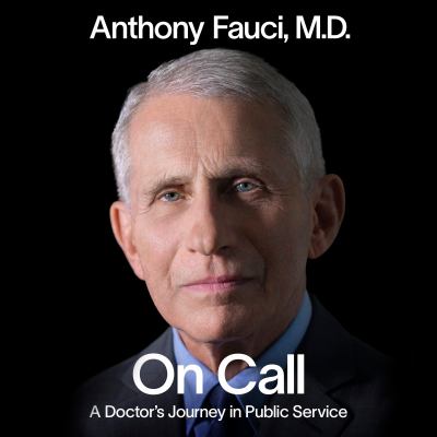 On call : A doctor's journey in public service.