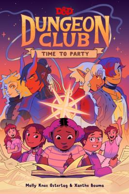 D&D dungeon club. Vol. 2, Time to party