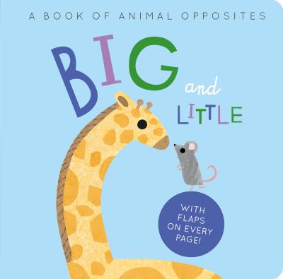 Big and little : a book of animal opposites