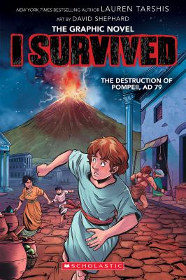 I survived the graphic novel. Vol. 10, I survived the destruction of Pompeii, AD 79