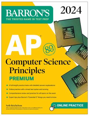 AP computer science principles premium 2024 : 6 Practice Tests + Comprehensive Review + Online Practice